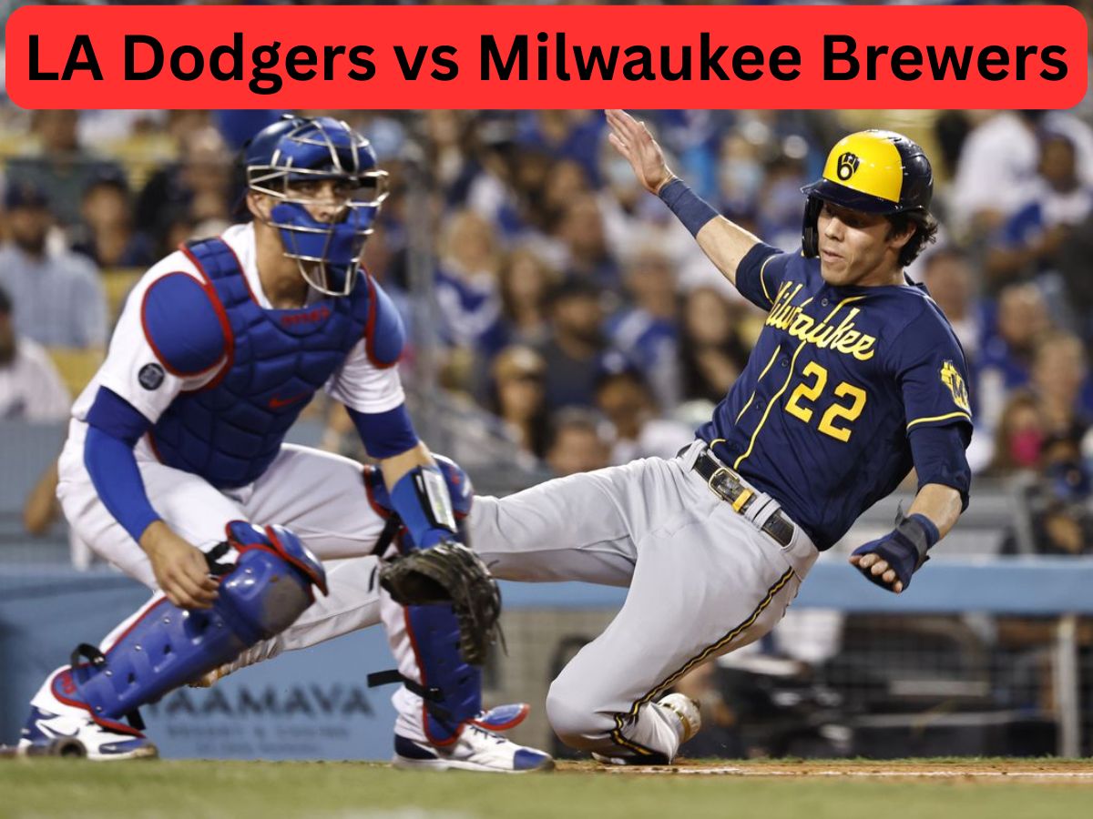 LA Dodgers vs Milwaukee Brewers