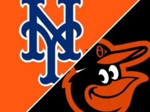 New York Mets vs Baltimore Orioles