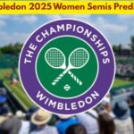 Wimbledon 2025 Women Semis Prediction